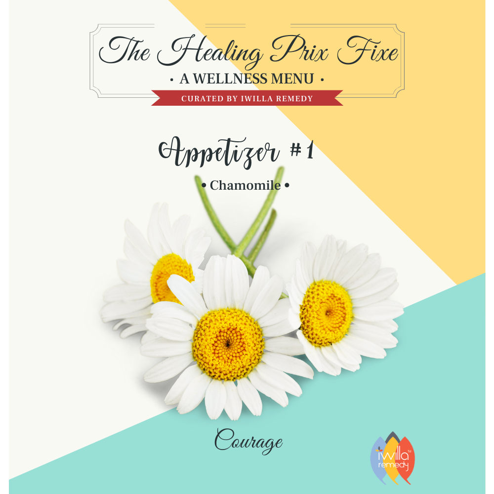 Chamomile & Courage