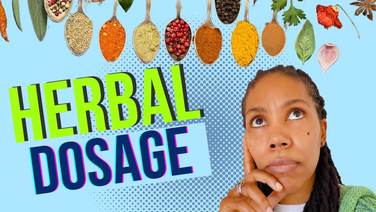 Herbal Dosage