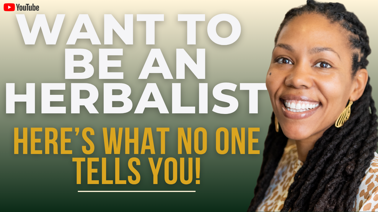 What You Need to Know as an Herbalist